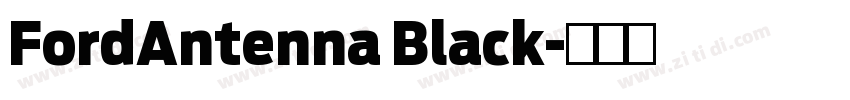 FordAntenna Black字体转换 FordAntenna Black字体转换